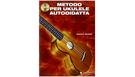 Metodo per Ukulele Autodidatta (con CD)